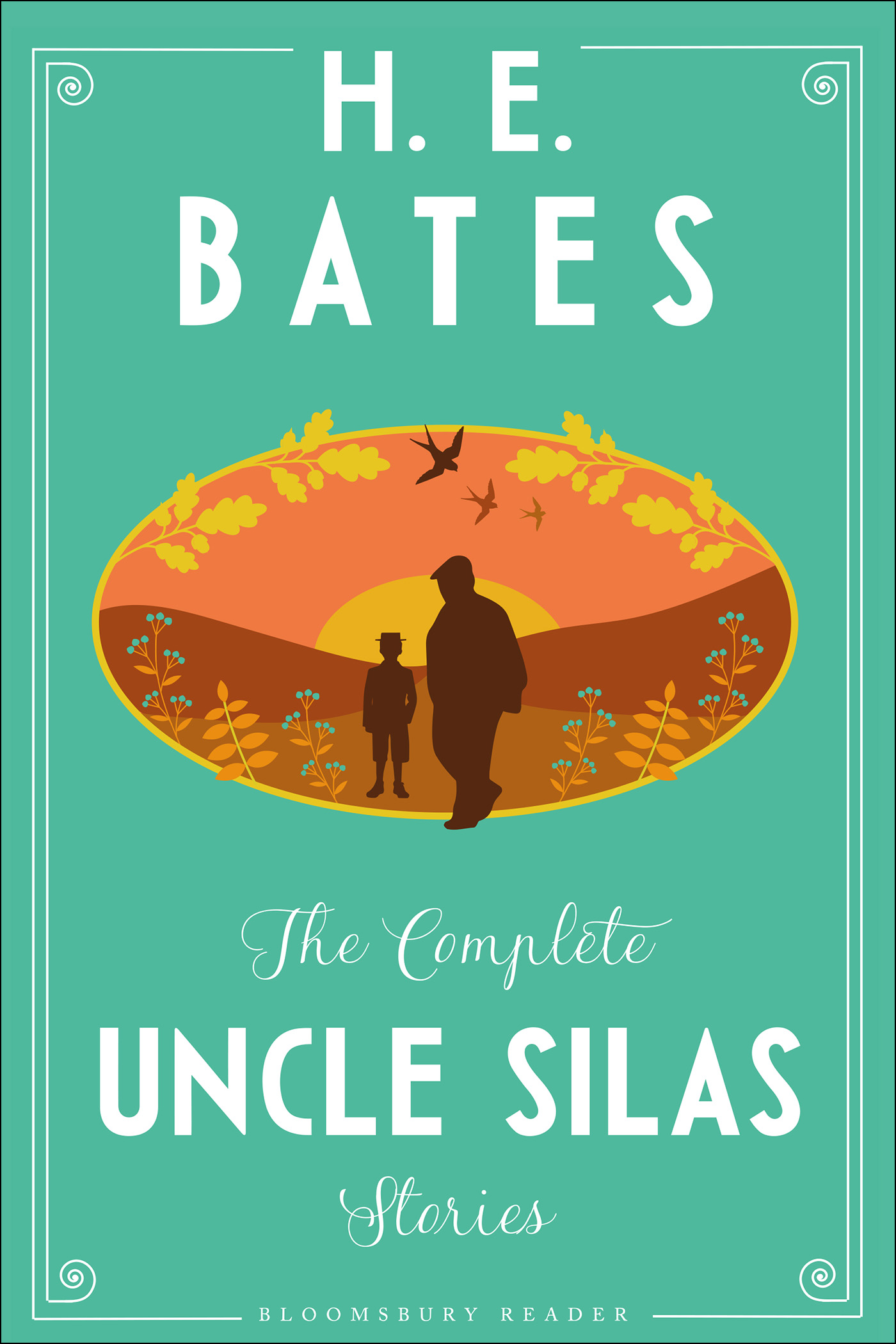 The Complete Uncle Silas Stories (2016) by H.E. Bates