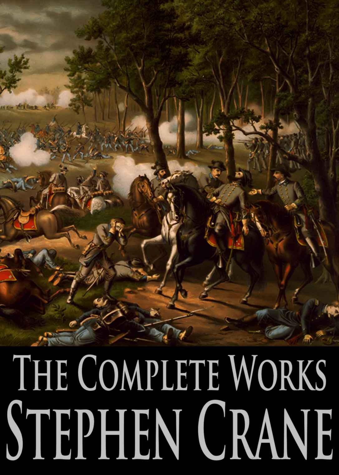 The Complete Works of Stephen Crane by Stephen Crane