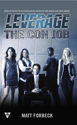 The Con Job (2012) by Matt Forbeck