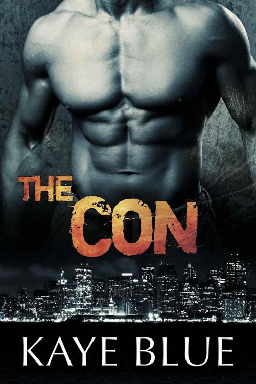 The Con (Men Who Thrill Book 4) by Blue, Kaye