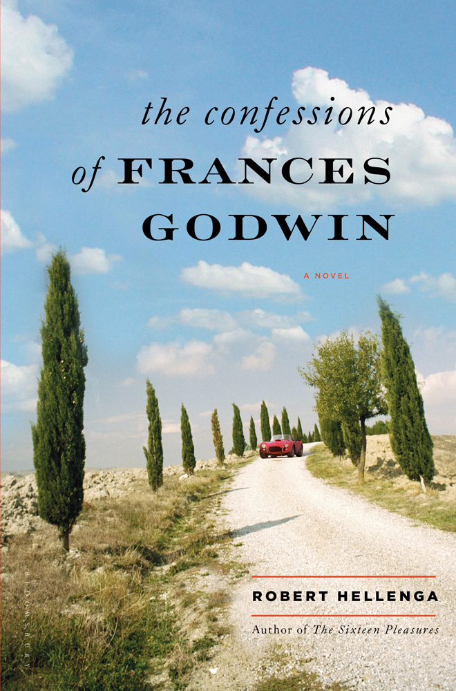 The Confessions of Frances Godwin (2014) by Robert Hellenga