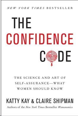 The Confidence Code by Katty Kay