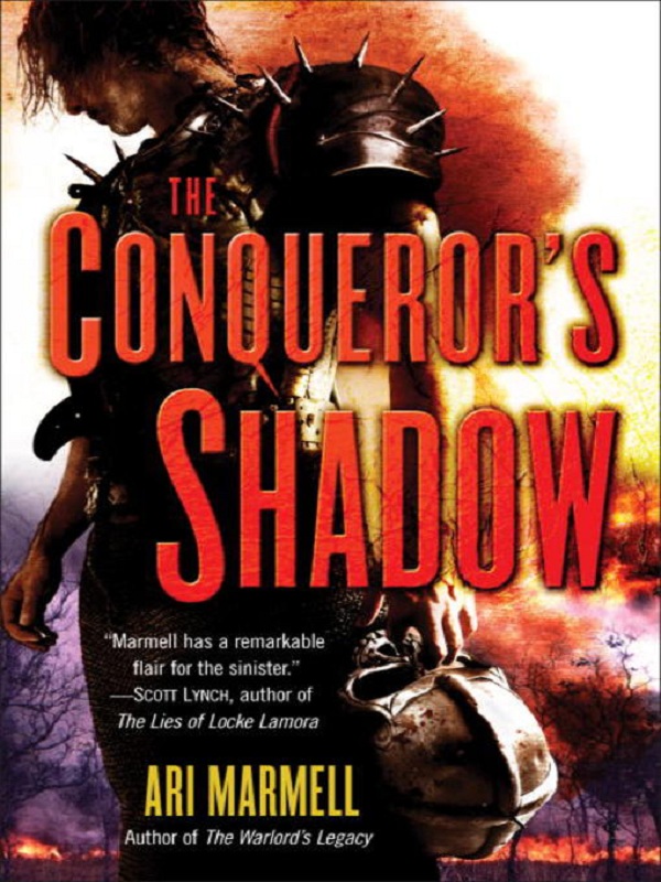 The Conqueror's Shadow (2010) by Ari Marmell