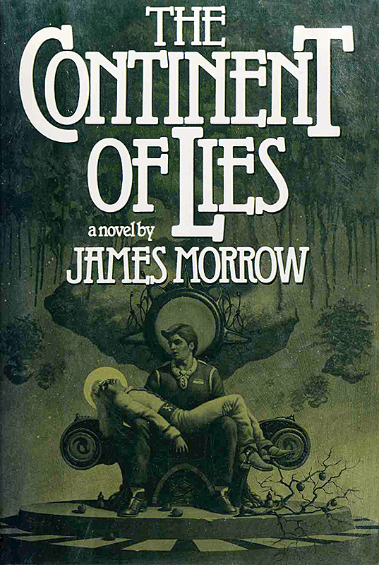 The Continent of Lies (2014) by James Morrow