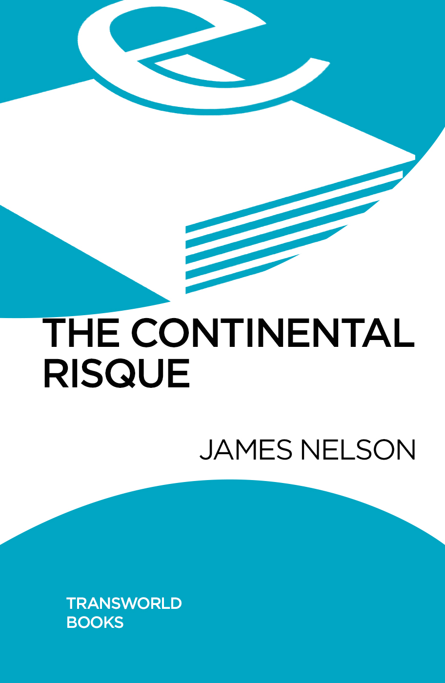 The Continental Risque by James Nelson