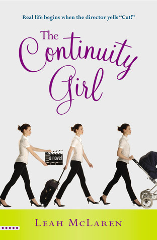 The Continuity Girl (2007) by Leah McLaren