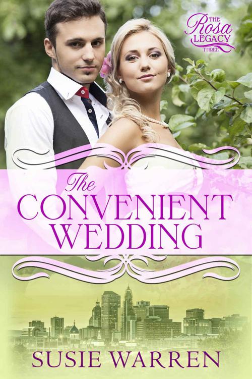 The Convenient Wedding: a contemporary romance (The Rosa Legacy Book 3) by Warren, Susie