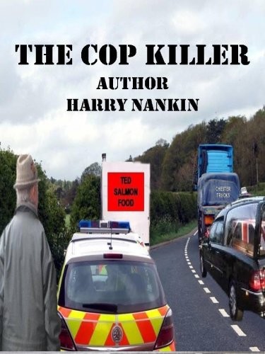 The Cop Killer by Harry Nankin