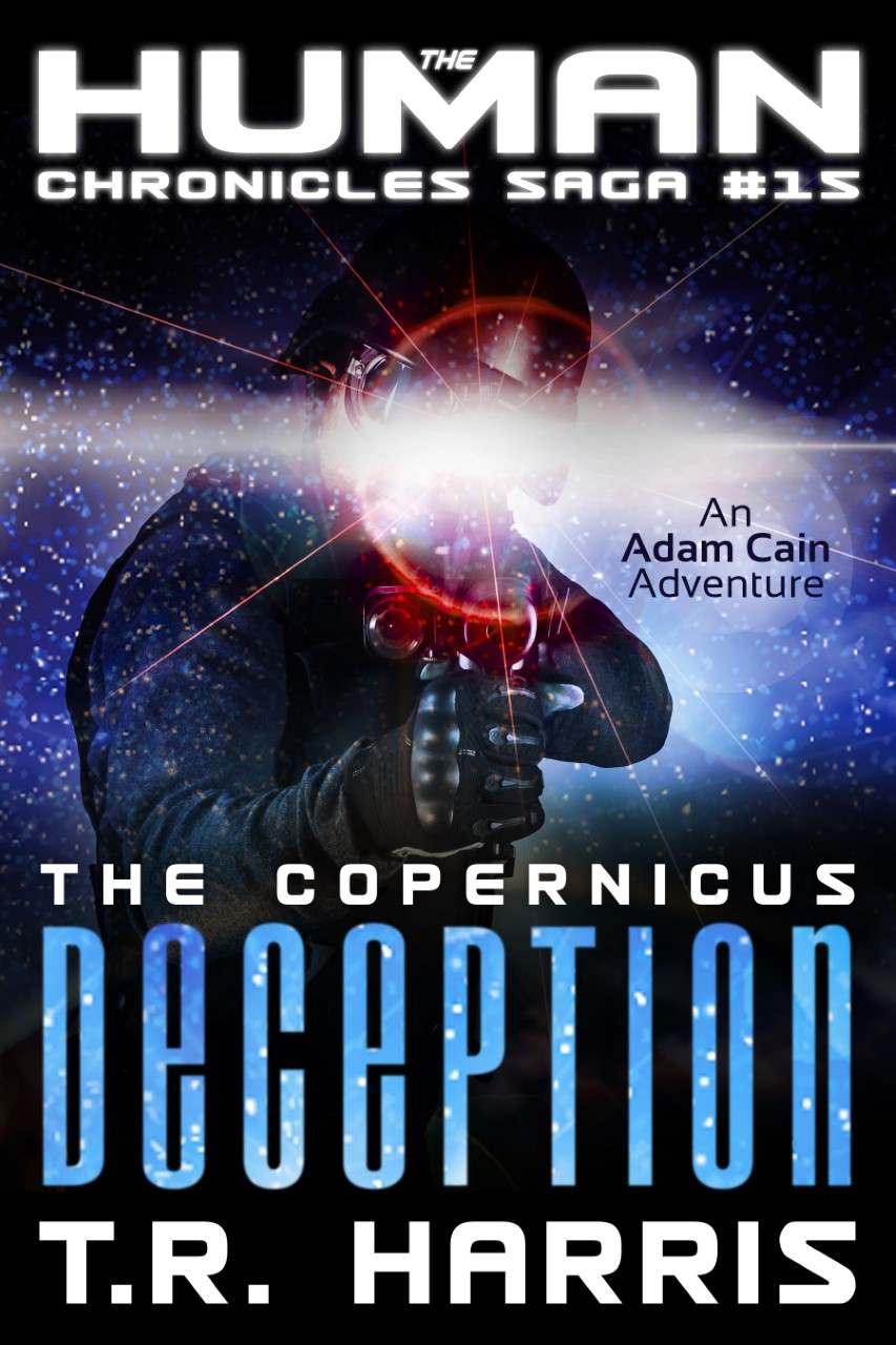 The Copernicus Deception (The Human Chronicles Saga Book 15)