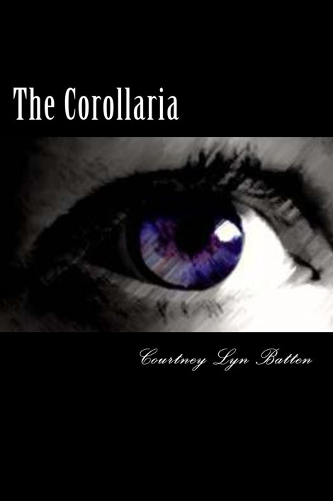 The Corollaria by Courtney Lyn Batten