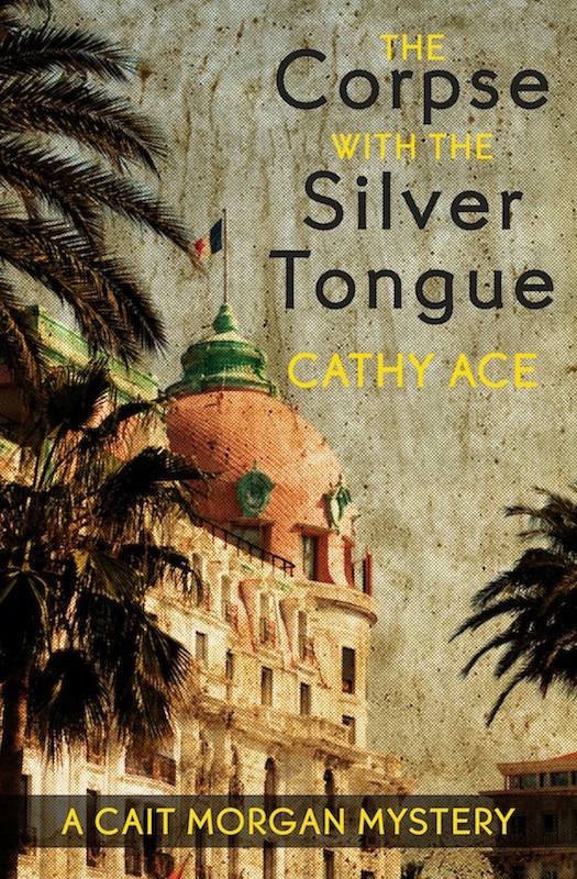 The Corpse with the Silver Tongue (2012) by Cathy Ace