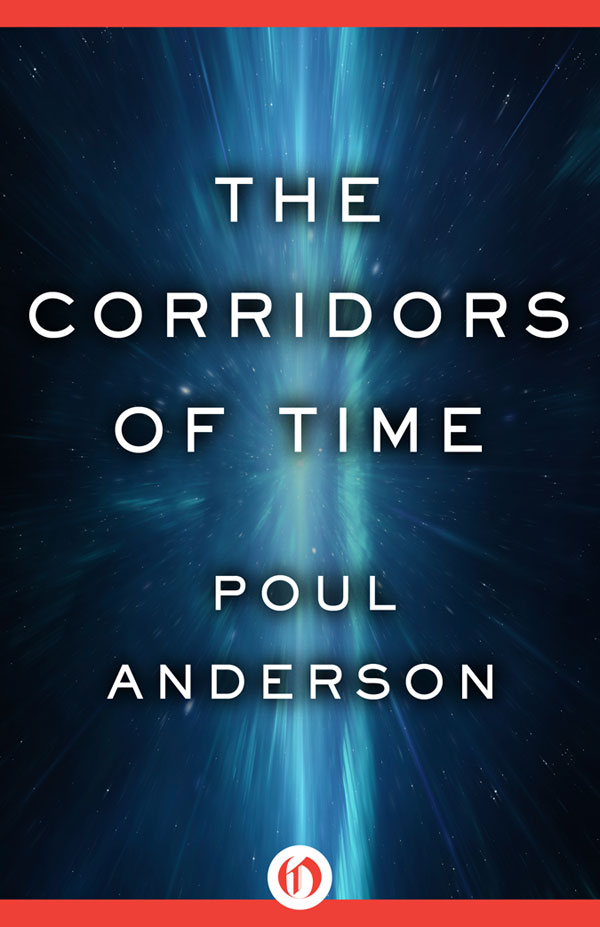 The Corridors of Time (2011) by Poul Anderson