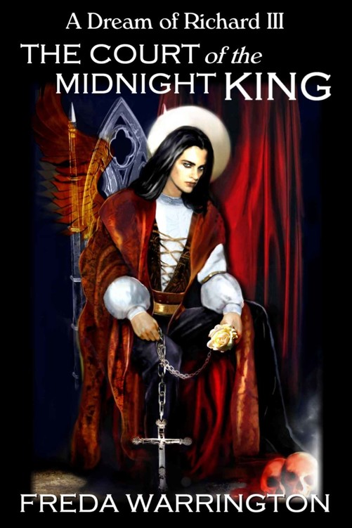 The Court of the Midnight King: A Dream of Richard III by Freda Warrington