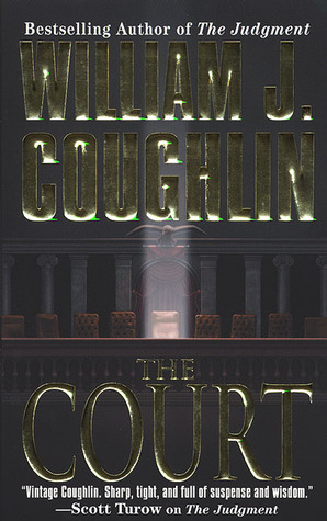 The Court (1999) by William J. Coughlin