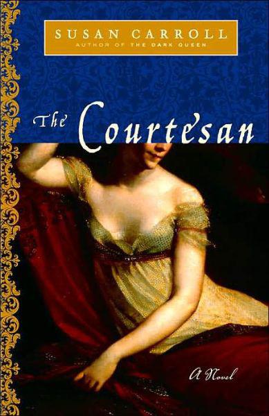 The Courtesan by Carroll, Susan