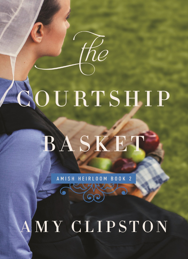 The Courtship Basket (2016) by Amy Clipston