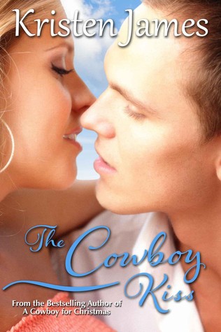 The Cowboy Kiss (2000) by Kristen James