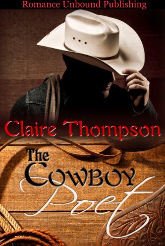 The Cowboy Poet by Claire Thompson