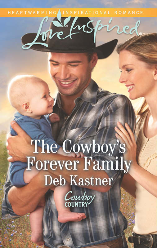 The Cowboy's Forever Family (2014) by Deb Kastner