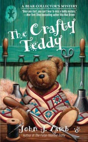 The Crafty Teddy by John J. Lamb