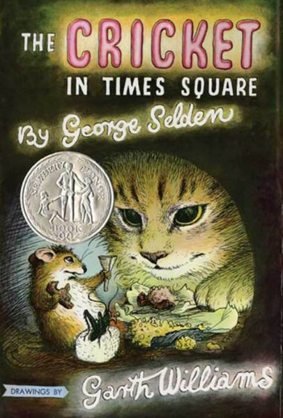 The Cricket in Times Square by George Selden