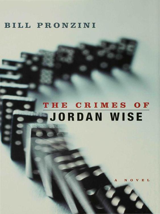 The Crimes of Jordan Wise by Bill Pronzini