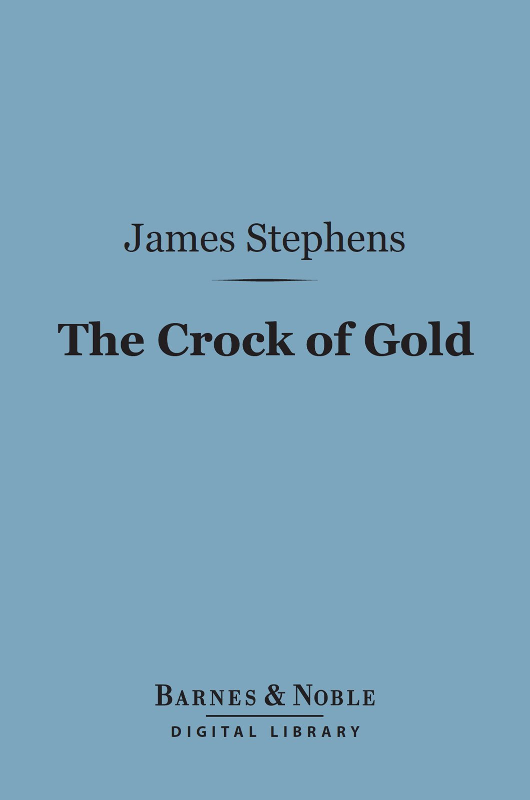 The Crock of Gold by James Stephens