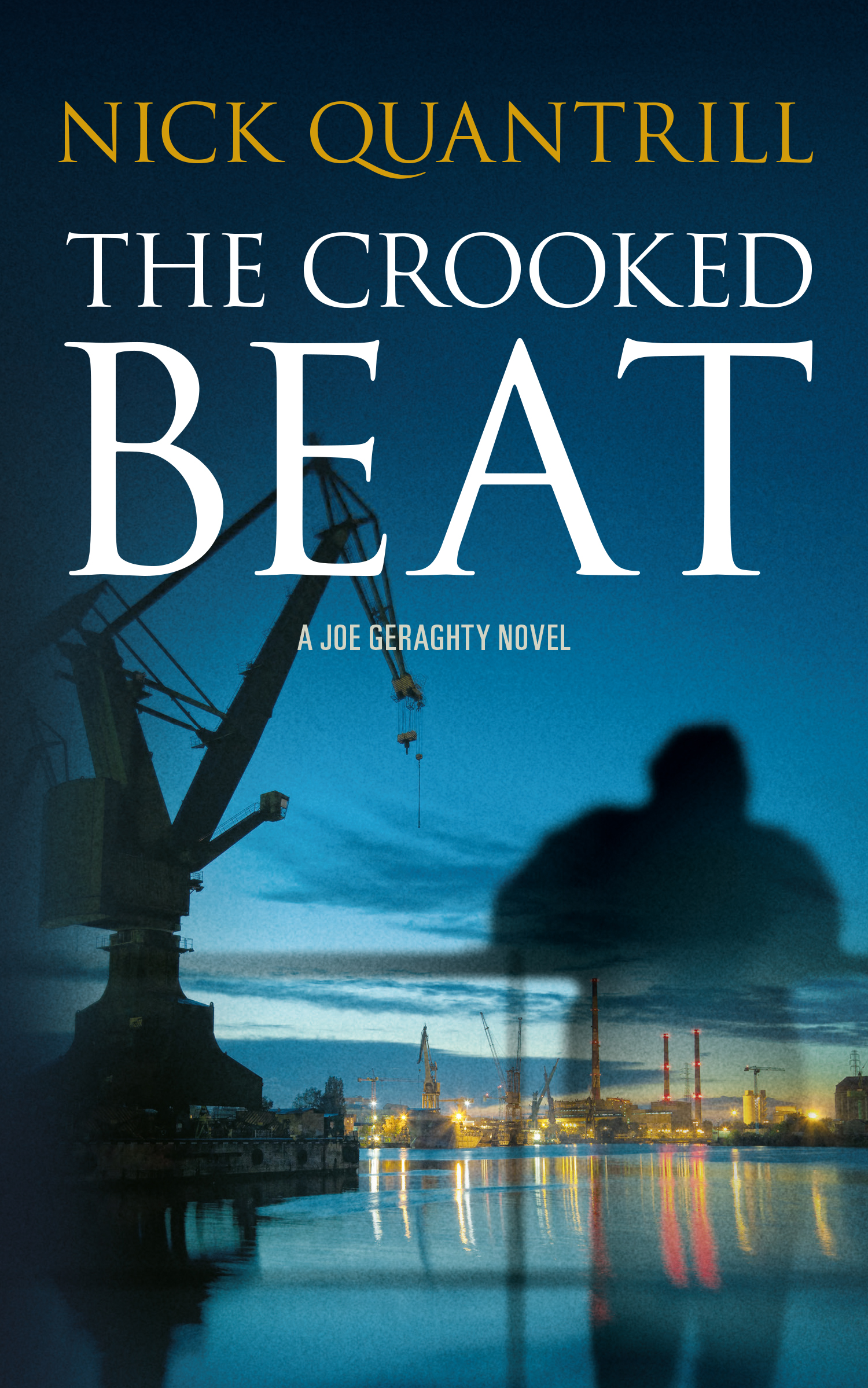 The Crooked Beat (2013) by Nick Quantrill