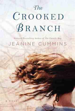 The Crooked Branch (2013) by Jeanine Cummins