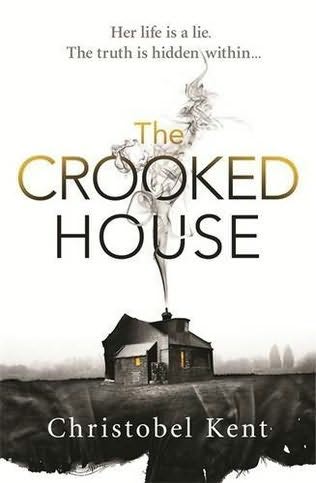 The Crooked House by Christobel Kent