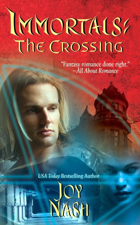 The Crossing (Immortals) by Joy Nash