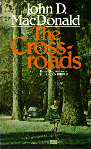 The Crossroads by John D. MacDonald