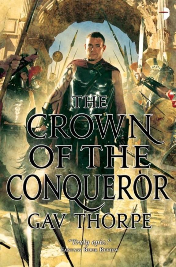 The Crown of the Conqueror by Gav Thorpe