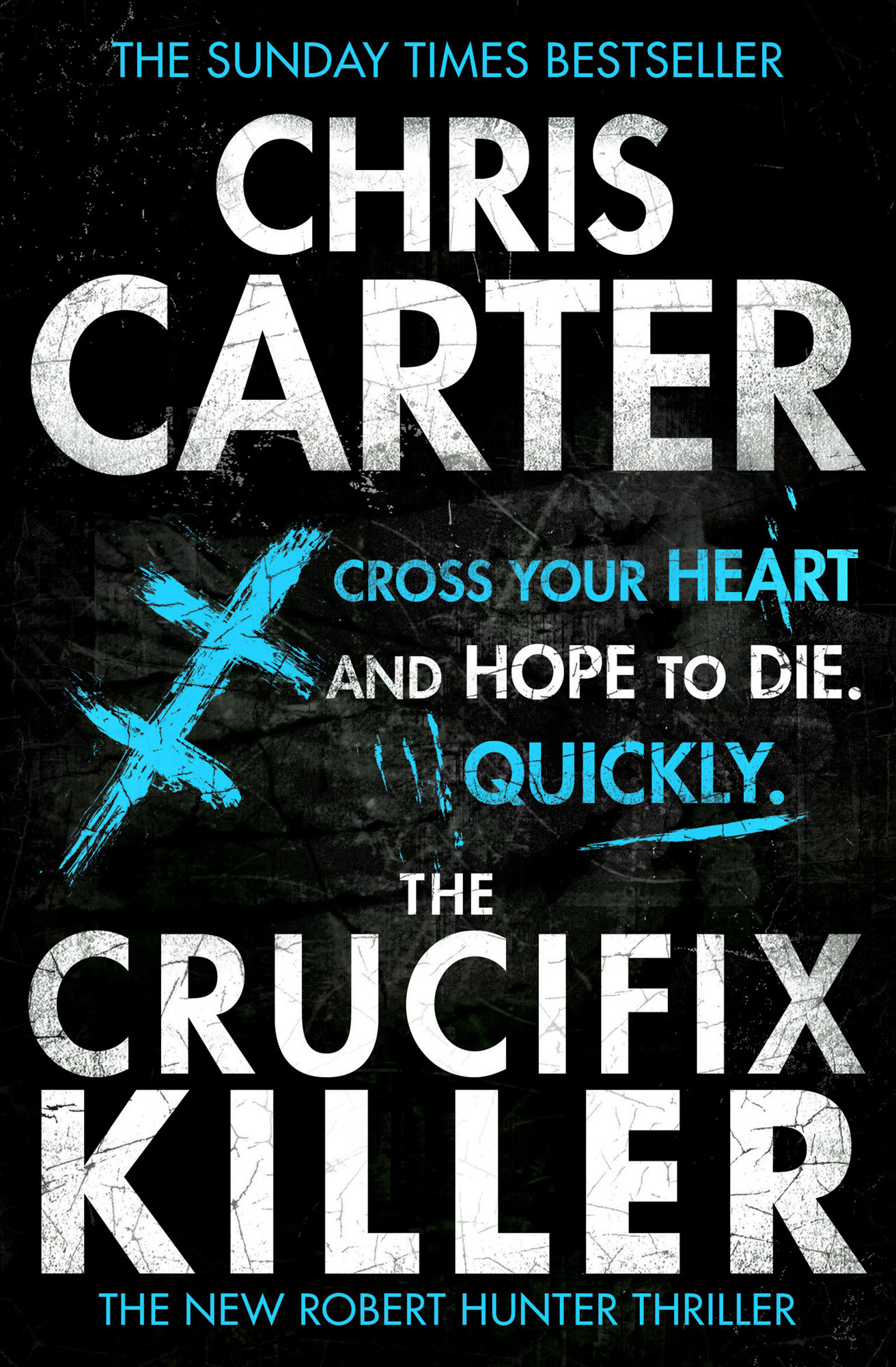 The Crucifix Killer by Chris Carter