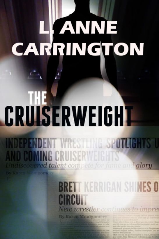 The Cruiserweight by L. Anne Carrington