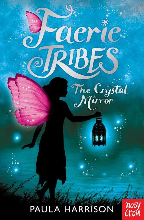 The Crystal Mirror (2013) by Paula Harrison