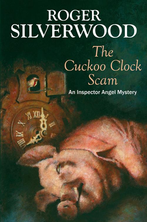 The Cuckoo Clock Scam (2014) by Roger Silverwood