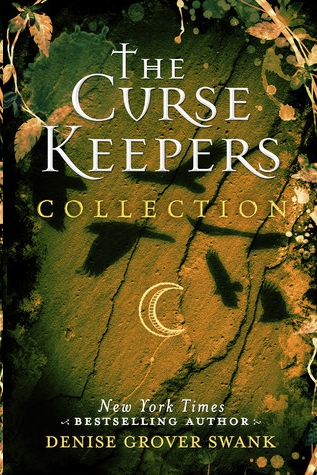 The Curse Keepers Collection by Denise Grover Swank