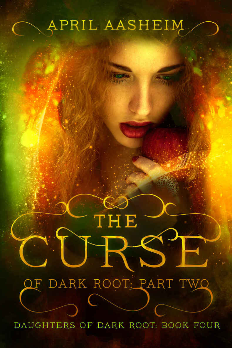 The Curse of Dark Root: Part Two (Daughters of Dark Root Book 4)