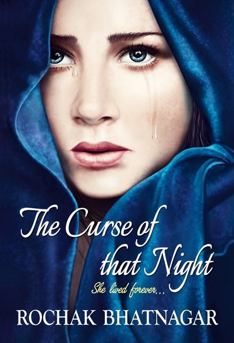 The Curse of That Night by Rochak Bhatnagar