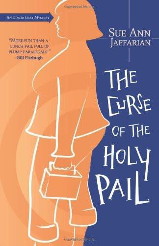 The Curse of the Holy Pail #2 by Jaffarian, Sue Ann