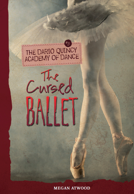 The Cursed Ballet by Megan Atwood