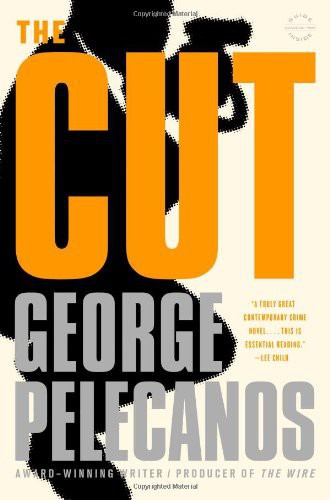 The Cut (Spero Lucas) by George P. Pelecanos