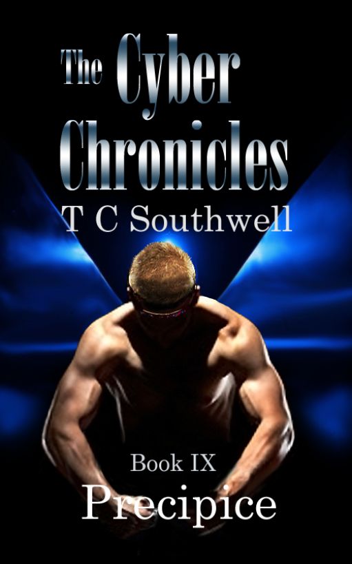 The Cyber Chronicles IX - Precipice by T C  Southwell