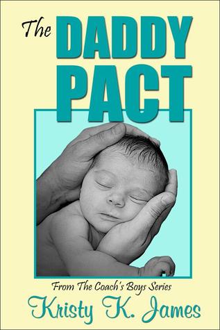 The Daddy Pact (2011) by Kristy K. James