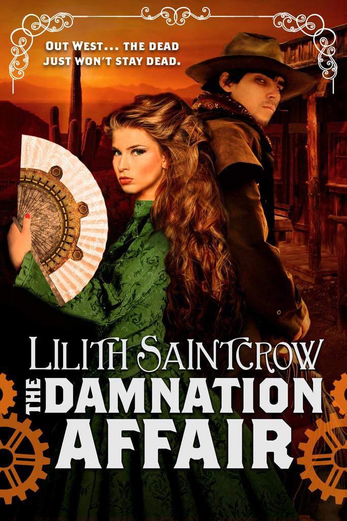 The Damnation Affair by Saintcrow, Lilith