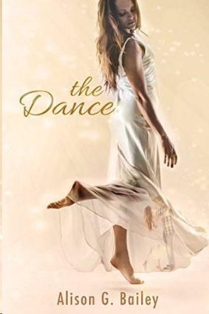 The Dance by Alison G. Bailey