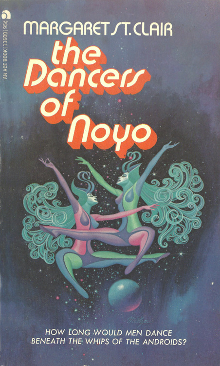 The Dancers of Noyo by Margaret St. Clair