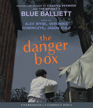 The Danger Box - Audio (2010) by Blue Balliett