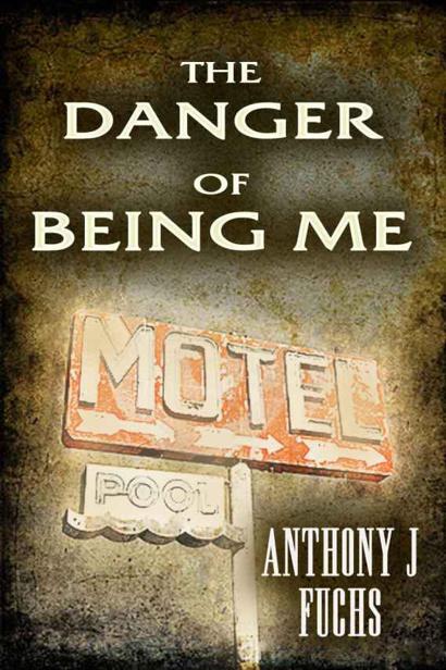 The Danger of Being Me